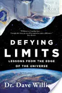 Překonávání limitů: Lekce z okraje vesmíru - Defying Limits: Lessons from the Edge of the Universe