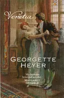 Venetia - Klasické hrdinky Georgette Heyer (Heyer Georgette (Autor)) - Venetia - Georgette Heyer Classic Heroines (Heyer Georgette (Author))