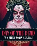 Den mrtvých - A další díla - Day Of The Dead - And Other Works