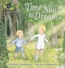 Teď je čas snít - Time Now to Dream