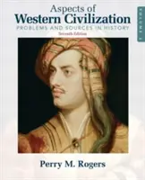 Aspekty západní civilizace, 2. díl: Problémy a prameny v dějinách - Aspects of Western Civilization, Volume 2: Problems and Sources in History