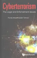 Kyberterorismus: Právní otázky a otázky prosazování práva - Cyberterrorism: The Legal and Enforcement Issues