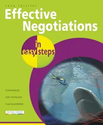 Efektivní vyjednávání ve snadných krocích - Effective Negotiations in Easy Steps
