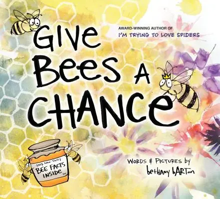 Dejte včelám šanci - Give Bees a Chance