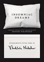 Nespavé sny: Experimenty s časem by Vladimir Nabokov - Insomniac Dreams: Experiments with Time by Vladimir Nabokov
