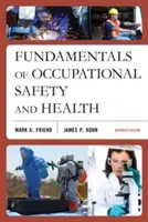 Základy bezpečnosti a ochrany zdraví při práci, sedmé vydání - Fundamentals of Occupational Safety and Health, Seventh Edition
