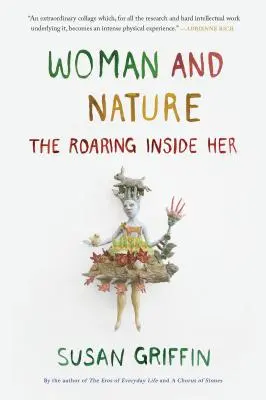 Žena a příroda: Vnitřní řev v ní - Woman and Nature: The Roaring Inside Her