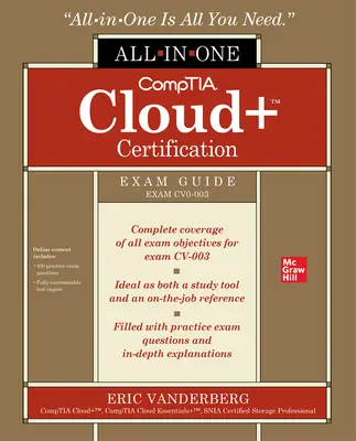 Comptia Cloud+ Certification All-In-One Exam Guide (Zkouška Cv0-003) - Comptia Cloud+ Certification All-In-One Exam Guide (Exam Cv0-003)