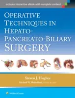 Operační techniky v hepatopankreatobiliární chirurgii - Operative Techniques in Hepato-Pancreato-Biliary Surgery