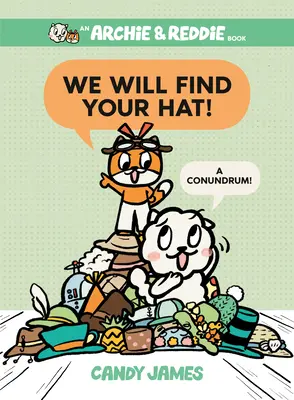 Najdeme tvůj klobouk!: Záhada! - We Will Find Your Hat!: A Conundrum!