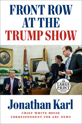 První řada v Trumpově show - Front Row at the Trump Show