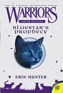 Warriors Super Edition: Proroctví Modrého hvězdného vozu (Bluestar's Prophecy) - Warriors Super Edition: Bluestar's Prophecy