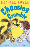 Výběr drobků - Choosing Crumble