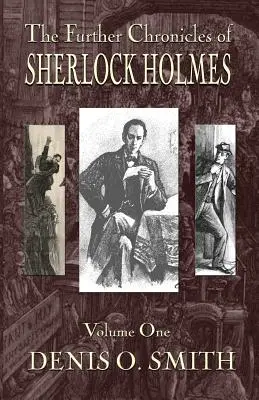 Další kroniky Sherlocka Holmese - 1. díl - The Further Chronicles of Sherlock Holmes - Volume 1