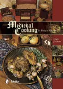 Středověké vaření v dnešní kuchyni - Medieval Cooking in Today's Kitchen