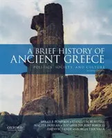 Stručné dějiny antického Řecka - politika, společnost a kultura - Brief History of Ancient Greece - Politics, Society, and Culture