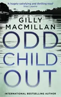Odd Child Out - nejsilnější kriminální thriller, který si letos přečtete, od autora Knižního klubu Richard & Judy - Odd Child Out - The most heart-stopping crime thriller you'll read this year from a Richard & Judy Book Club author