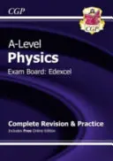 A-Level Physics: Edexcel Year 1 & 2 Complete Revision & Practice (s online vydáním) - A-Level Physics: Edexcel Year 1 & 2 Complete Revision & Practice with Online Edition