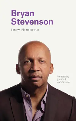 Bryan Stevenson: Stevenson: O rovnosti, spravedlnosti a soucitu - Bryan Stevenson: On Equality, Justice, and Compassion