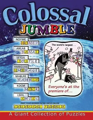 Kolosální Jumble(r): Obří sbírka hlavolamů - Colossal Jumble(r): A Giant Collection of Puzzles