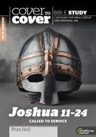 Jozue 11-24: Povolání ke službě - Joshua 11-24: Called to Service