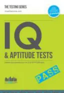 Testy IQ a APTITUDE: Vzorové testové otázky pro testy IQ a APTITUDE - IQ And APTITUDE Tests: Sample Test questions for IQ & APTITUDE tests