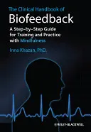 Klinická příručka biofeedby - Clinical Handbook of Biofeedba