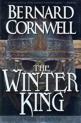 Zimní král: Román o Artušovi - The Winter King: A Novel of Arthur