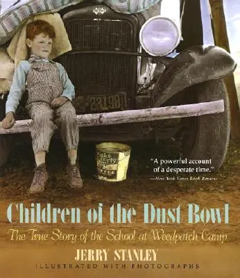 Děti prachové mísy: Pravdivý příběh školy v táboře Weedpatch: Škola v prachu (The True Story of the School at Weedpatch Camp) - Children of the Dust Bowl: The True Story of the School at Weedpatch Camp