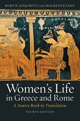 Život žen v Řecku a Římě: Prameny v překladu - Women's Life in Greece and Rome: A Source Book in Translation
