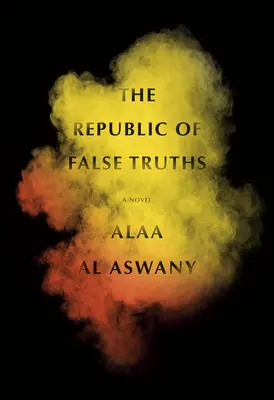 Republika falešných pravd - The Republic of False Truths