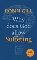 Proč Bůh dopouští utrpení? - Why Does God Allow Suffering?