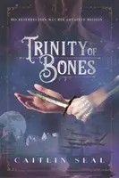 Trojice kostí - Trinity of Bones