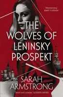 Vlci z Leninského prospektu - The Wolves of Leninsky Prospekt