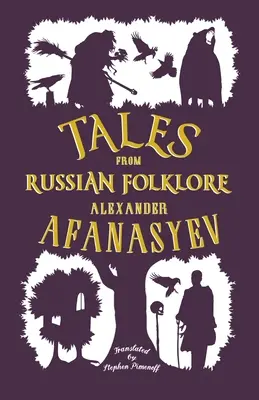 Pohádky z ruského folklóru: Nový překlad - Tales from Russian Folklore: New Translation