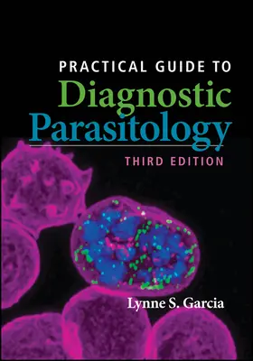Praktický průvodce diagnostickou parazitologií - Practical Guide to Diagnostic Parasitology