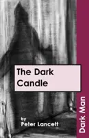 Temná svíčka - Dark Candle
