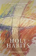 Svaté zvyky - Holy Habits