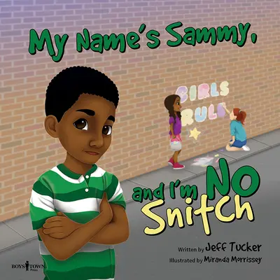 Jmenuji se Sammy a nejsem žádný práskač - My Name Is Sammy, and I'm No Snitch