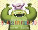 Protože jsem tvůj táta - Because I'm Your Dad