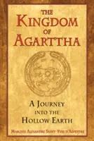 Království Agarttha: Cesta do duté země (The Kingdom of Agarttha: A Journey Into the Hollow Earth) - The Kingdom of Agarttha: A Journey Into the Hollow Earth