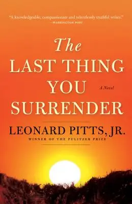 Poslední věc, které se vzdáš: A Novel of World War II (Román z druhé světové války) - The Last Thing You Surrender: A Novel of World War II