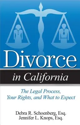 Rozvody v Kalifornii: Právní proces, vaše práva a co můžete očekávat. - Divorce in California: The Legal Process, Your Rights, and What to Expect