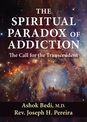 Duchovní paradox závislosti: Volání po transcendentnu - The Spiritual Paradox of Addiction: The Call for the Transcendent
