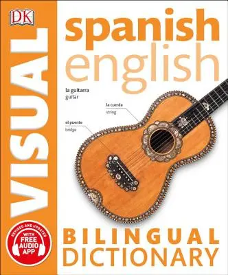 Španělsko-anglický dvojjazyčný vizuální slovník - Spanish English Bilingual Visual Dictionary