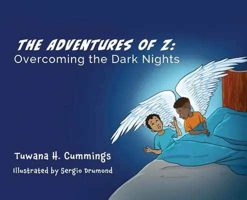 Dobrodružství Z: Překonání temných nocí - The Adventures of Z: Overcoming the Dark Nights