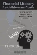 Finanční gramotnost pro děti a mládež, druhé vydání - Financial Literacy for Children and Youth, Second Edition