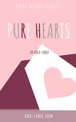 Čistá srdce - Kniha první - Pure Hearts - Book One