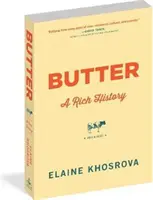 Máslo: Bohaté dějiny - Butter: A Rich History