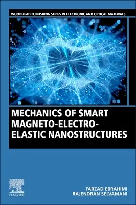 Mechanika inteligentních magneto-elektro-elastických nanostruktur - Mechanics of Smart Magneto-Electro-Elastic Nanostructures